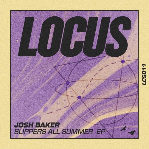 Josh Baker - Slippers All Summer EP [LCS011]